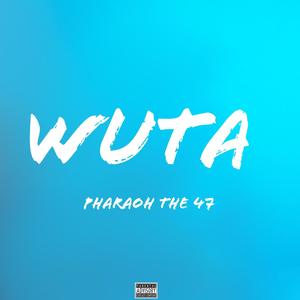 Wuta (Explicit)
