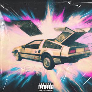 DELOREAN (Explicit)