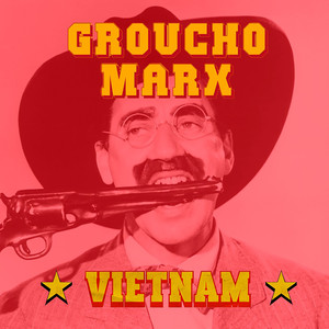 Groucho Marx (Explicit)