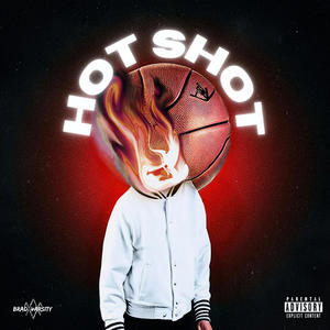 HOT SHOT (Explicit)