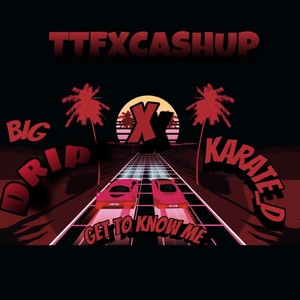 Get to know me(feat. Big Drip) (Explicit)