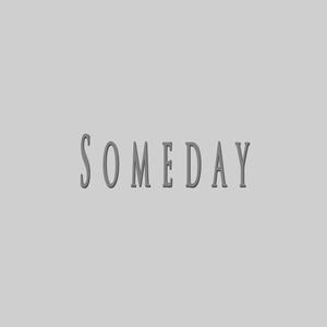 Someday (feat. KMBeats)