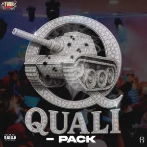 Quali-Pack (feat. 3zzy, Nueve Tha Deadman, OhhZee & Lil Rboe) (Explicit)