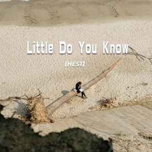 Little Do You Know