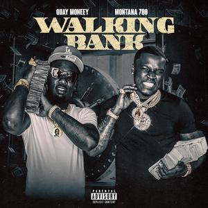 Walking Bank (feat. Montana 700) (Explicit)