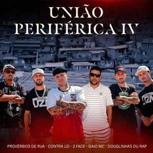 União Periférica Iv (Explicit)