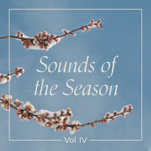 Sounds of the Season, Vol. IV