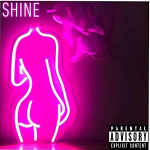 Shine (Explicit)