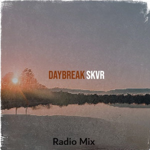 Daybreak (Radiomix)