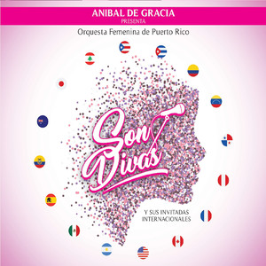 Son Divas y Sus Invitadas Internacionales