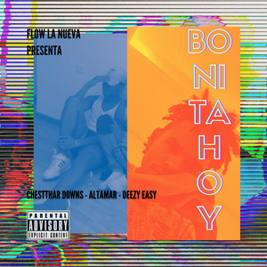 Bonita Hoy (Explicit)