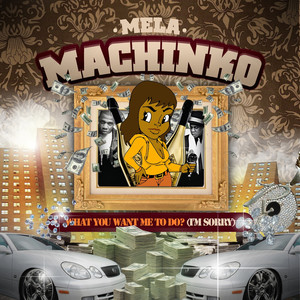 What You Want Me To Do? (I'm Sorry) (Main)