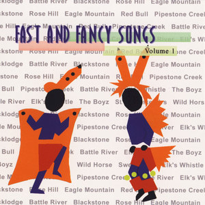 Fast & Fancy Songs Vol 1