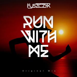 Run With Me (Extended Mix)