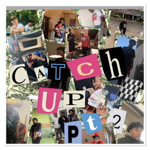 Catch Up Pt.2 (Explicit)