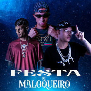 Festa de Maloqueiro (Explicit)