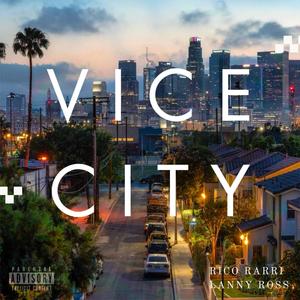Vice City (feat. Lanny Ross) (Explicit)