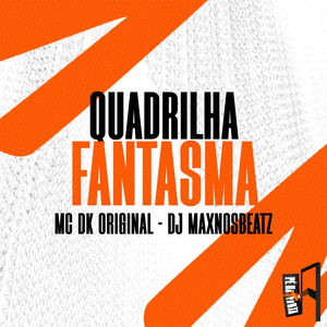 Quadrilha Fantasma