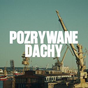 POZRYWANE DACHY (Explicit)