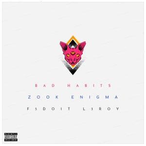 Bad Habits (Explicit)