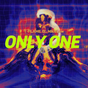 Only One (feat. Mike Low) [Special Version]