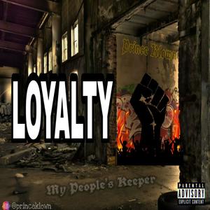 Loyalty (Explicit)