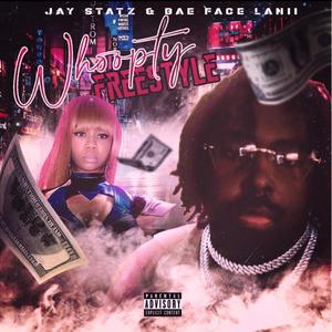 Whoopty Freestyle (feat. Bae Face Lanii) (Explicit)