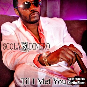 Til I Met You (Remix) [feat. Kurtis Blow]