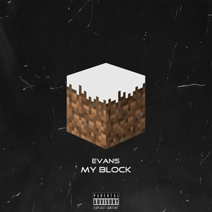 My Block (Explicit)