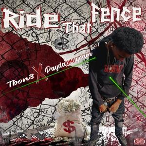 ride that fence (Explicit)