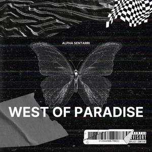 WEST OF PARADISE (Explicit)