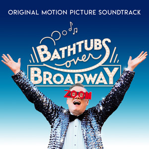 Bathtubs Over Broadway (Original Motion Picture Soundtrack)