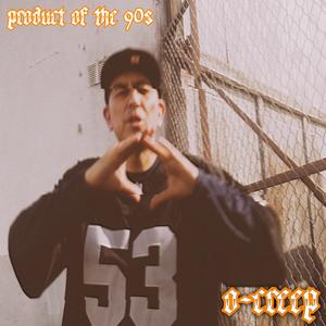 Product of the 90s (Explicit)