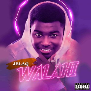 Walahi (Explicit)