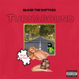 Turnaround (Explicit)
