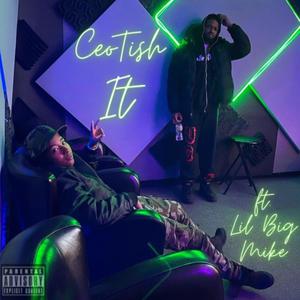 It (feat. Lil Big Mike) (Explicit)