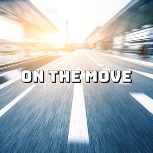On The Move