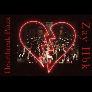 Heartbreak Plaza (Explicit)