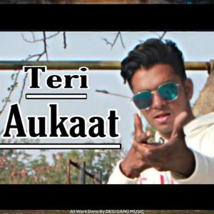 Teri Aukaat (feat. Farhan Mirza) [Explicit]