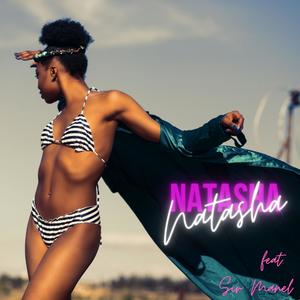Natasha(feat. Sir Manel)
