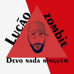 Devo Nada Niguém (Explicit)