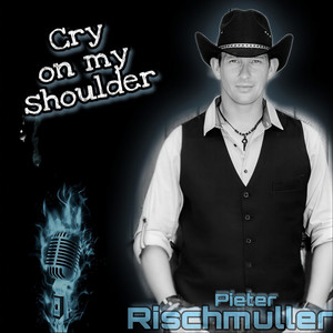 Cry on My Shoulder