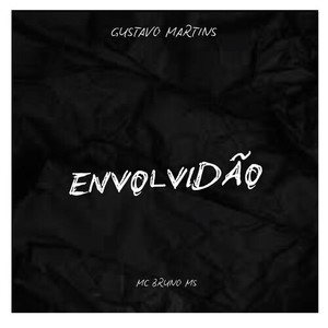 Envolvidão (Explicit)