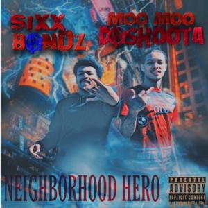 Neighborhood Hero (Explicit)