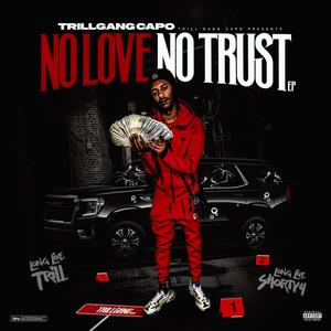 No Love No Trust (Explicit)