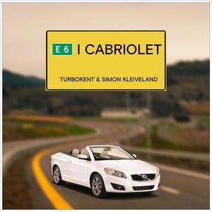 E6 I Cabriolet (feat. TurboKent)