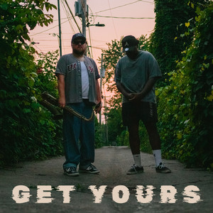 Get Yours (Explicit)