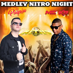 Medley Nitro Night (Explicit)