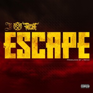 Escape(feat. Madd Maxxx & Donnie Menace) (Explicit)