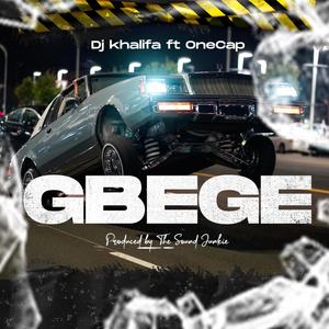 Gbege (feat. Onecap)